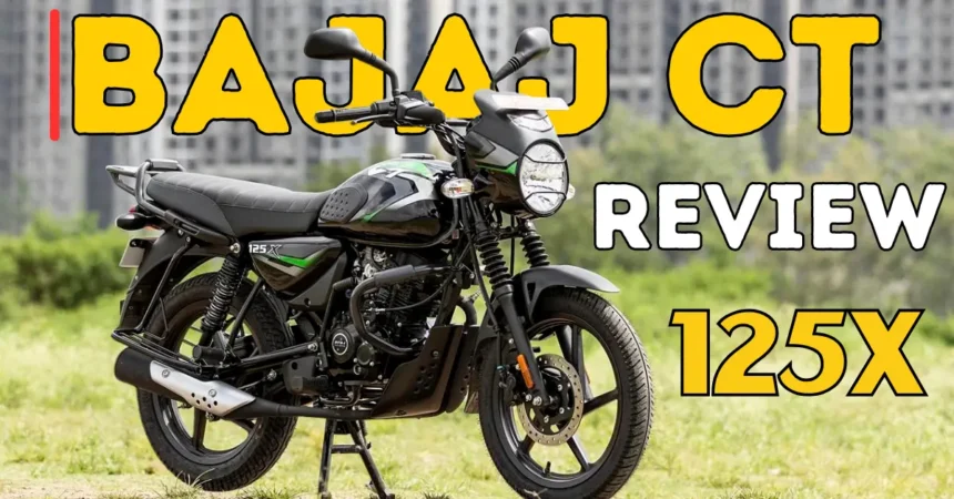 BAJAJ CT 125X REVIEW