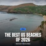 The best US beaches of 2026 - Nexgen Headlines