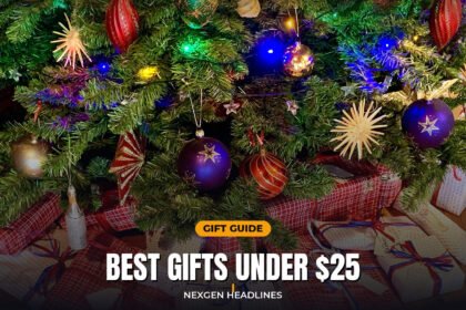 Best gifts under $25 - Nexgen Headlines