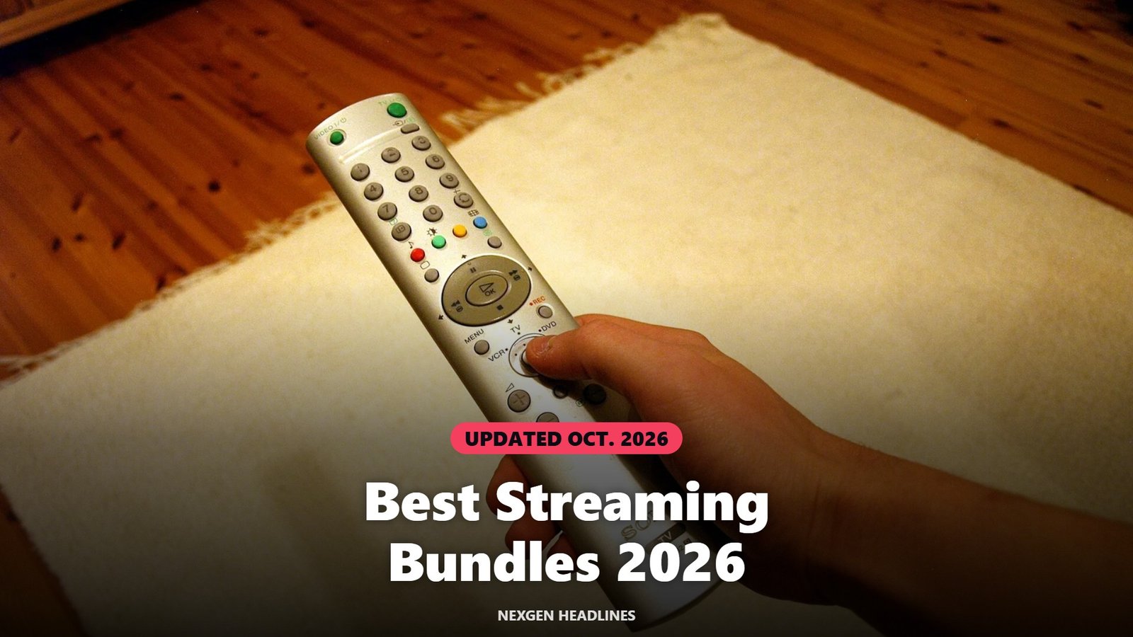 A hand holding a TV remote: best streaming bundles 2026