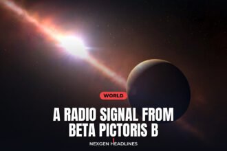 A radio signal from Beta Pictoris b - Nexgen Headlines