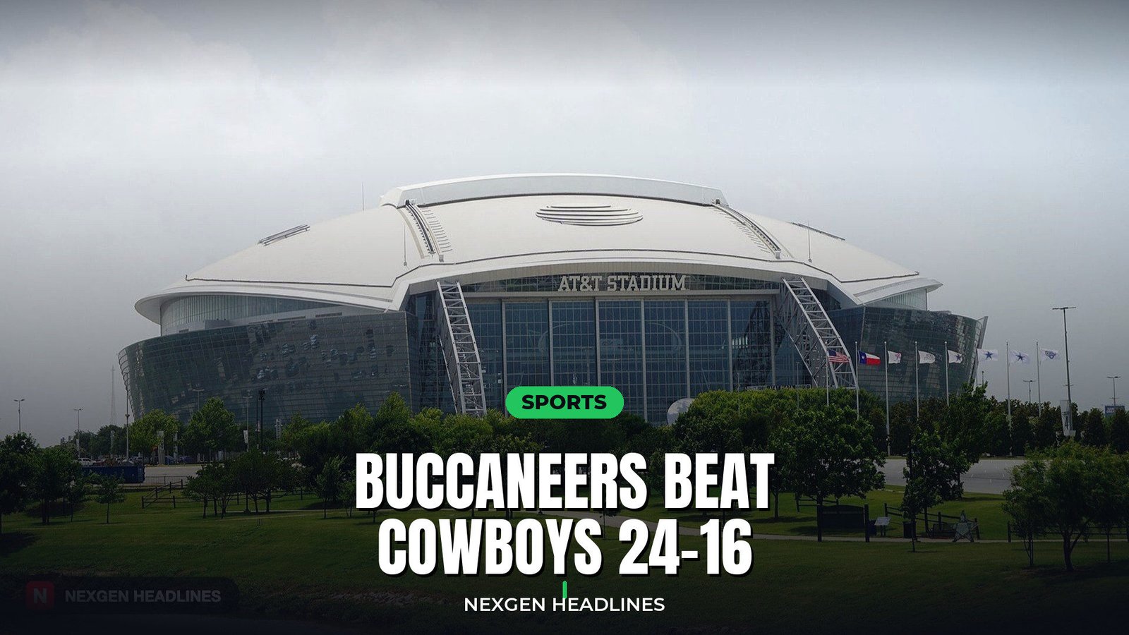 Buccaneers beat Cowboys 24-16 - Nexgen Headlines