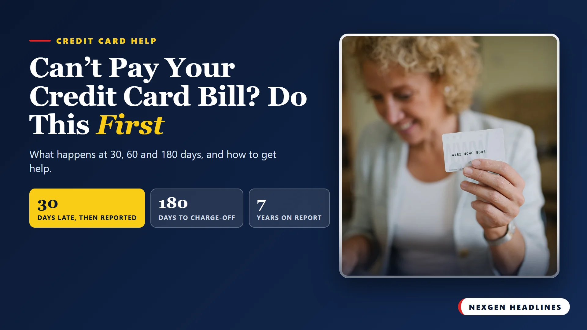 Woman holding a credit card, with text: Can't pay your credit card bill? Do this first