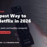 Cheapest way to get Netflix in 2026