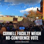 Cornell faculty weigh no-confidence vote - Nexgen Headlines