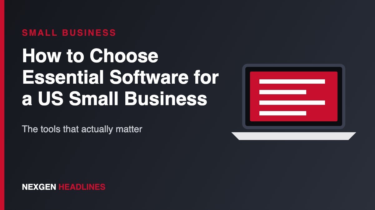 How to choose essential software for a US small business
