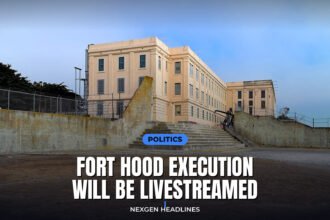 Fort Hood execution will be livestreamed - Nexgen Headlines