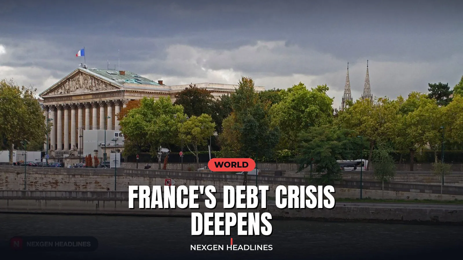 France's debt crisis deepens - Nexgen Headlines