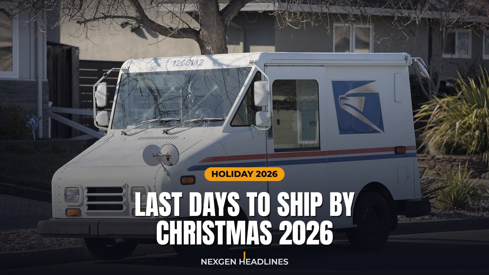 Last days to ship by Christmas 2026 - Nexgen Headlines