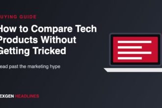 How to compare tech products without getting tricked by marketing