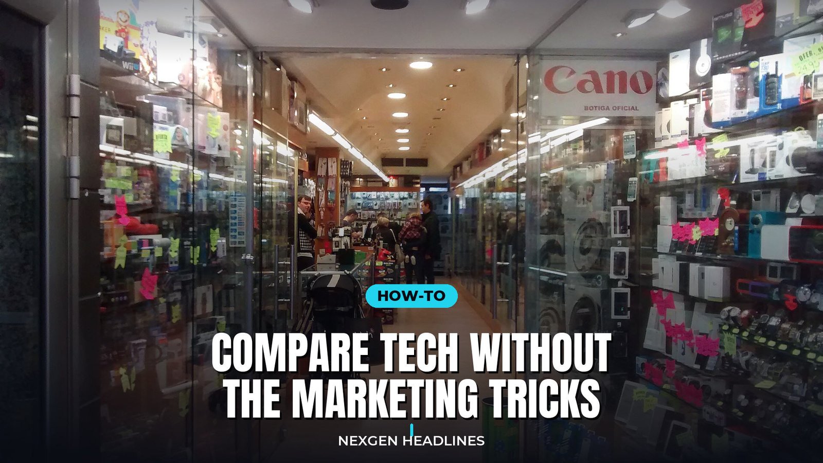 Compare tech without the marketing tricks - Nexgen Headlines