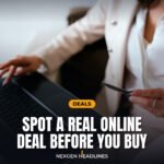 Spot a real online deal before you buy - Nexgen Headlines