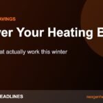 Lower Your Heating Bill – 15 tips that actually work this winter