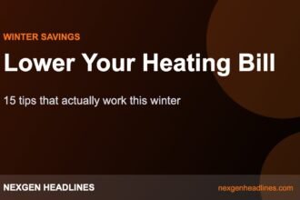 Lower Your Heating Bill – 15 tips that actually work this winter