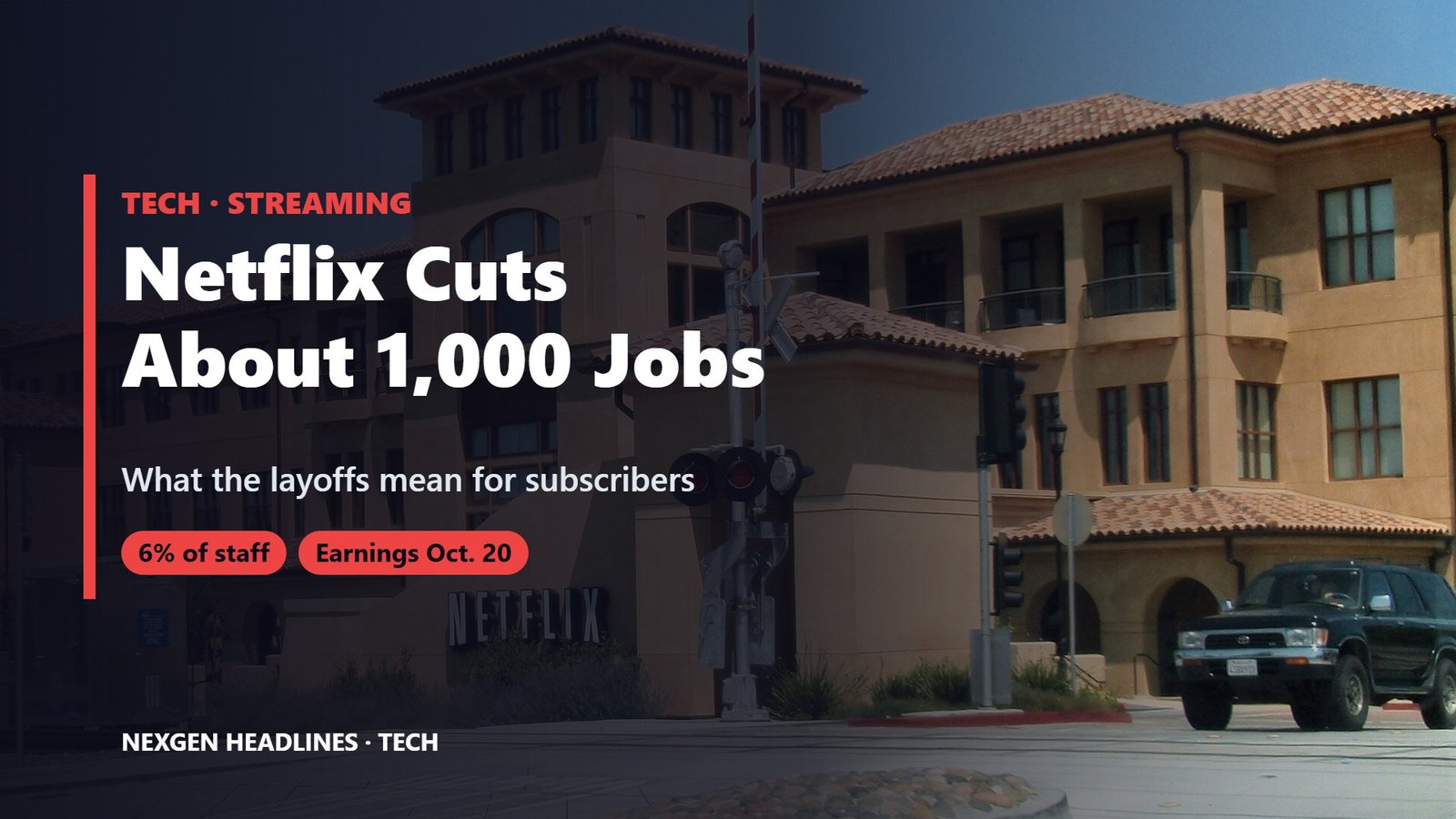 Netflix layoffs of about 1,000 jobs