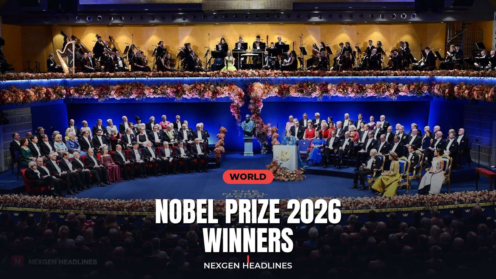Nobel Prize 2026 winners - Nexgen Headlines