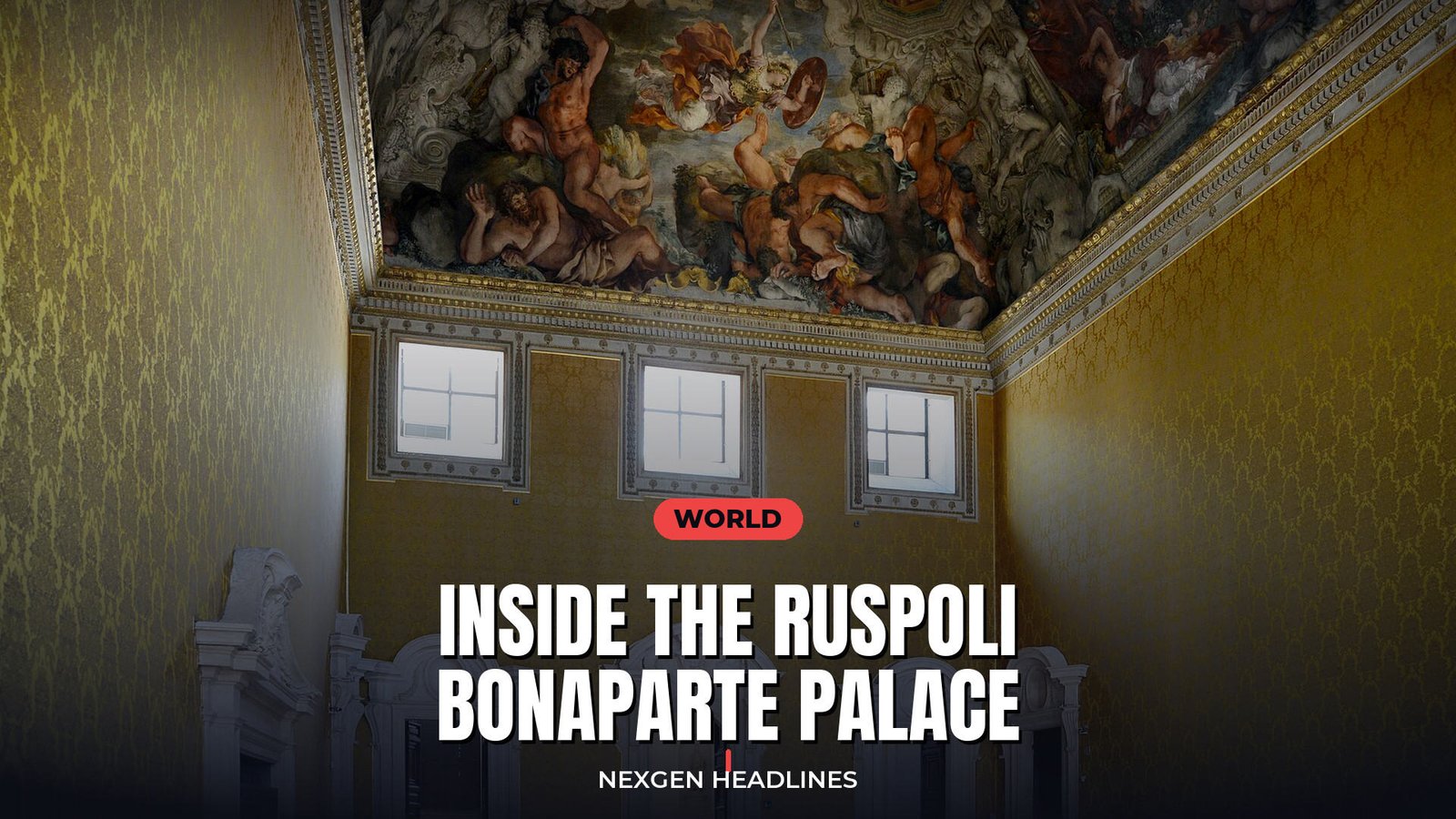 Inside the Ruspoli Bonaparte palace - Nexgen Headlines