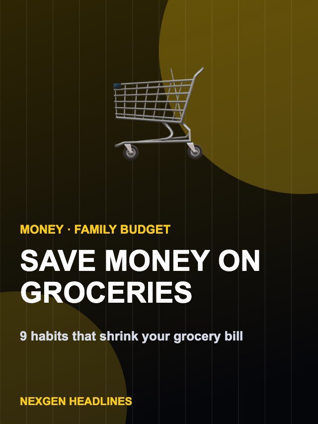 How to Save Money on Groceries: 9 Tips for Real Families