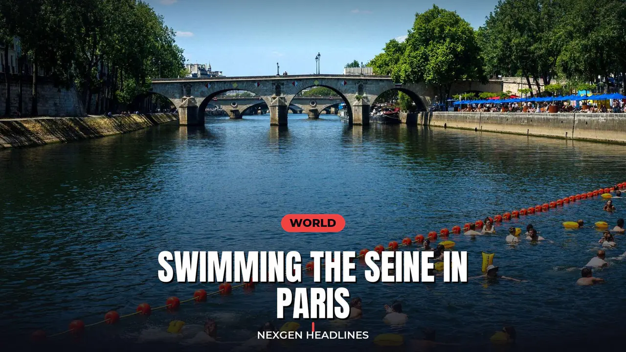 Swimming the Seine in Paris - Nexgen Headlines