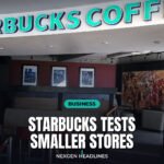Starbucks tests smaller stores - Nexgen Headlines