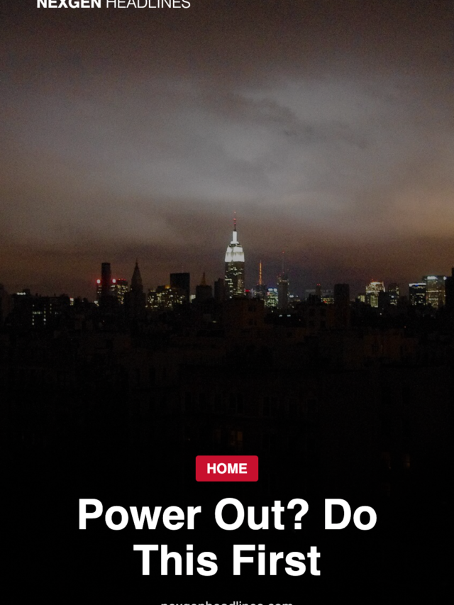 Power Out? Do This First