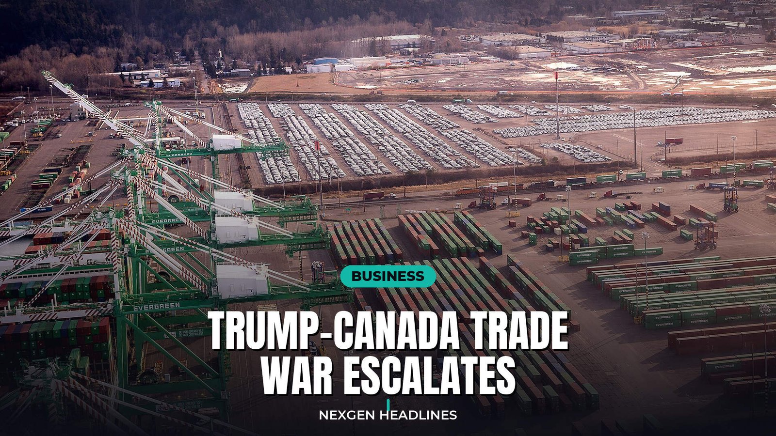 Trump-Canada trade war escalates - Nexgen Headlines