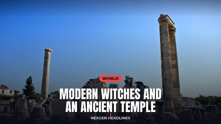 Modern witches and an ancient temple - Nexgen Headlines